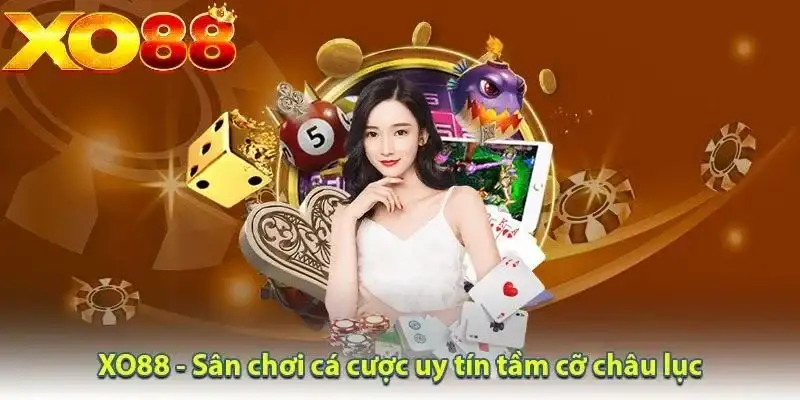 Nhà cái XO88 - Giải trí đỉnh cao, phút giây bùng nổ 13 Nhà cái XO88 – Giải trí đỉnh cao, phút giây bùng nổ